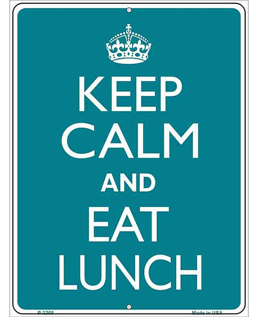Keep Calm Eat Lunch Metal Novelty Parking Sign
