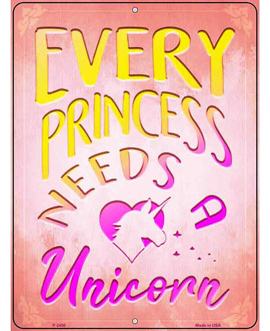 Princess Needs A Unicorn Novelty Metal Parking Sign
