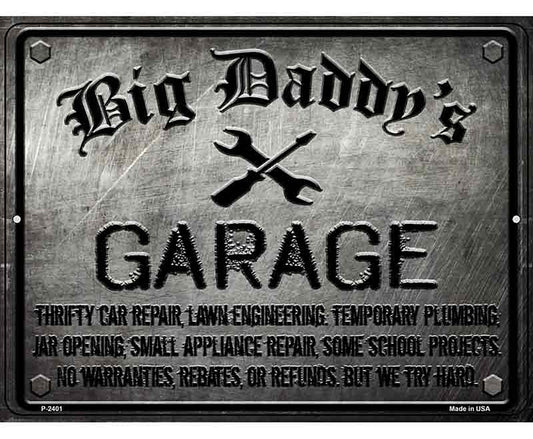 Big Daddys Garage Novelty Metal Parking Sign