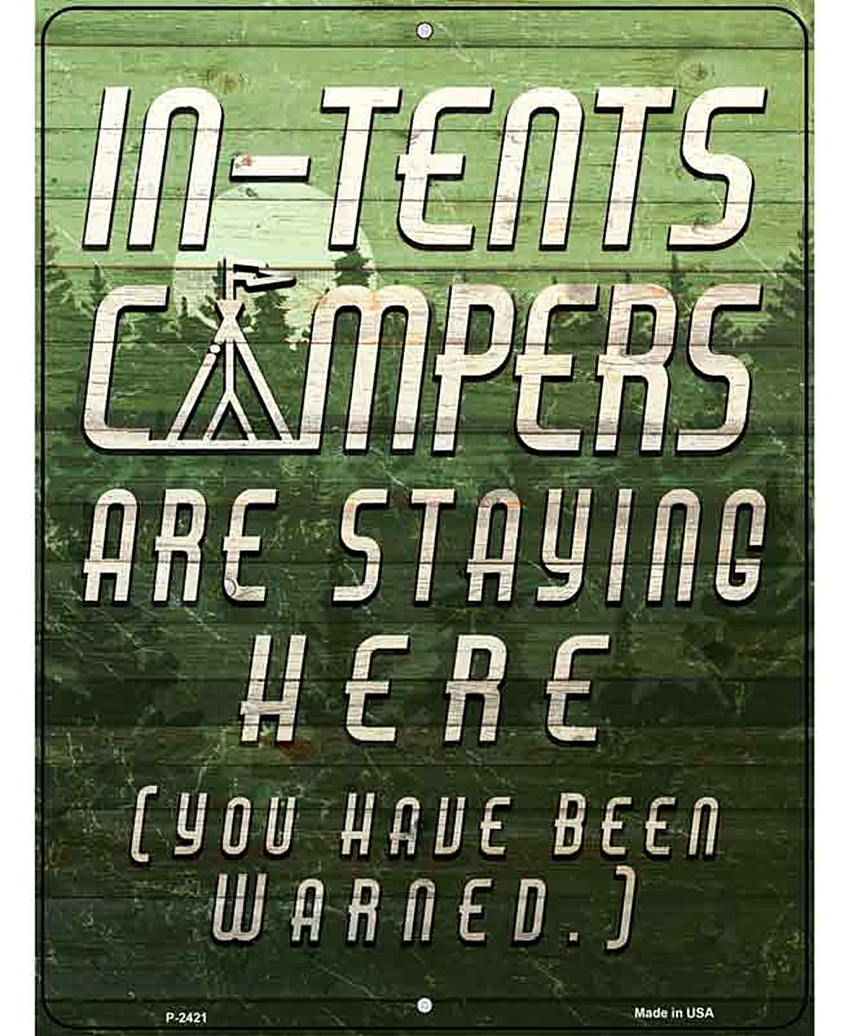 In Tents Campers Novelty Metal Parking Sign