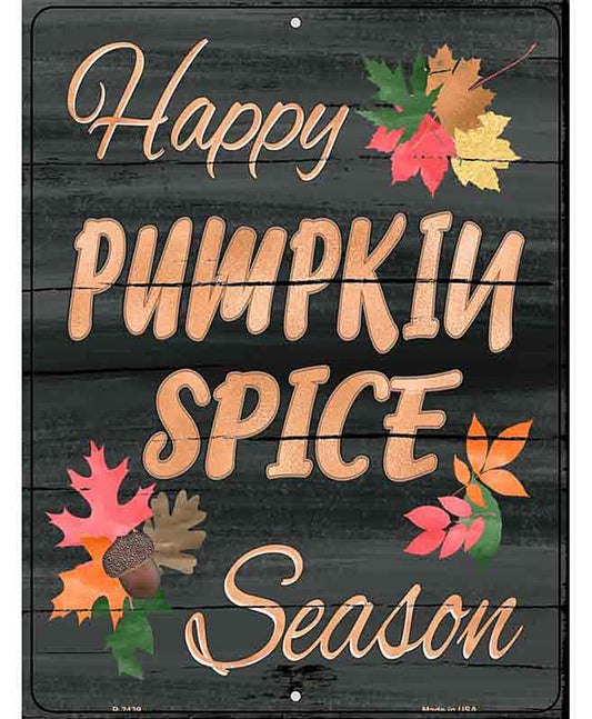 Pumpkin Spice Season Novelty Metal Parking Sign