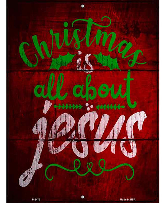 All About Jesus Novelty Metal Parking Sign