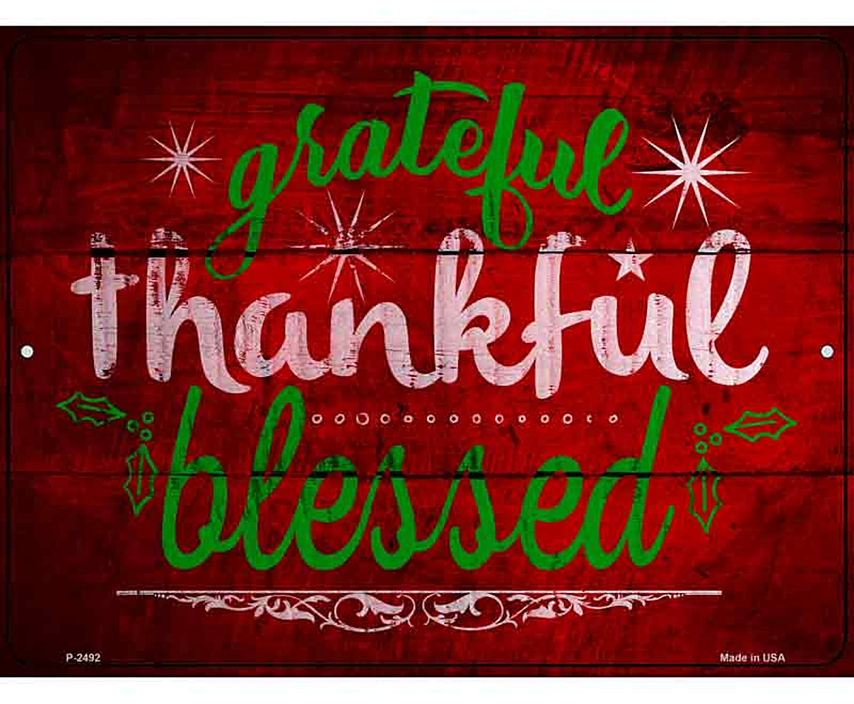 Grateful Thankful Blessed Red Novelty Metal Parking Sign