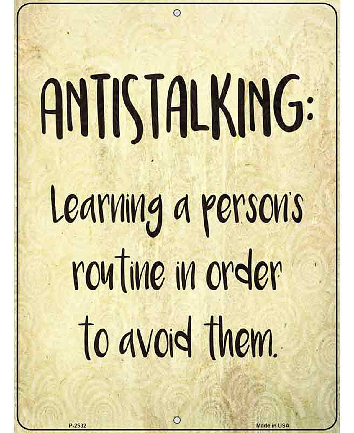 Antistalking Defintion Novelty Metal Parking Sign