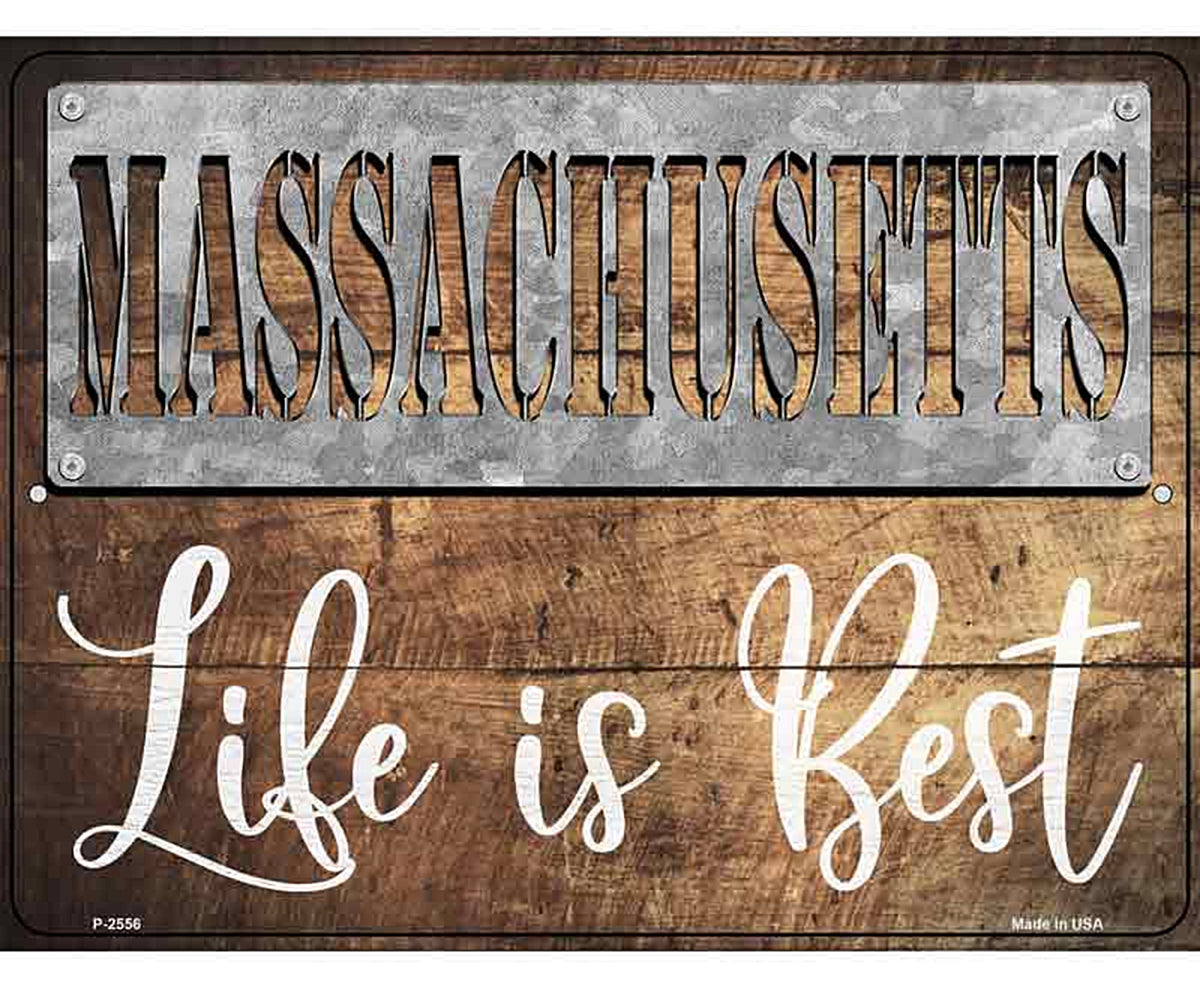 Massachusetts Stencil Life is Best Novelty Metal Parking Sign
