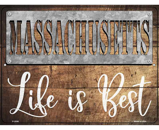 Massachusetts Stencil Life is Best Novelty Metal Parking Sign