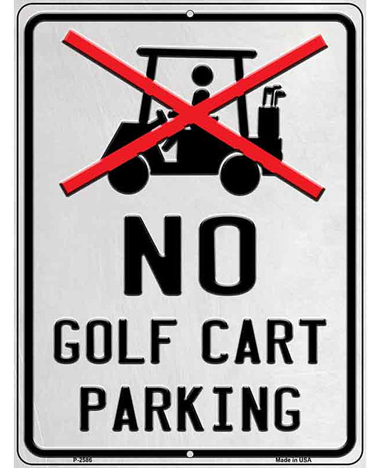 No Golf Cart Parking Novelty Metal Parking Sign