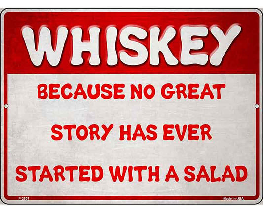 Whiskey and a Great Story Novelty Metal Parking Sign