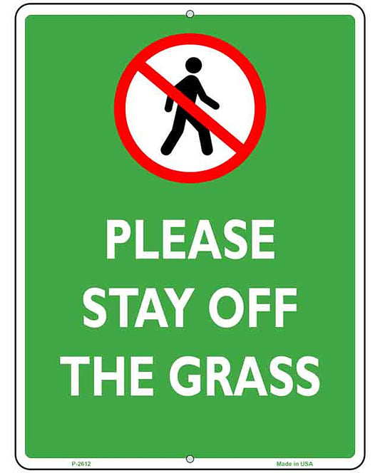 Please Stay Off Grass Novelty Parking Sign