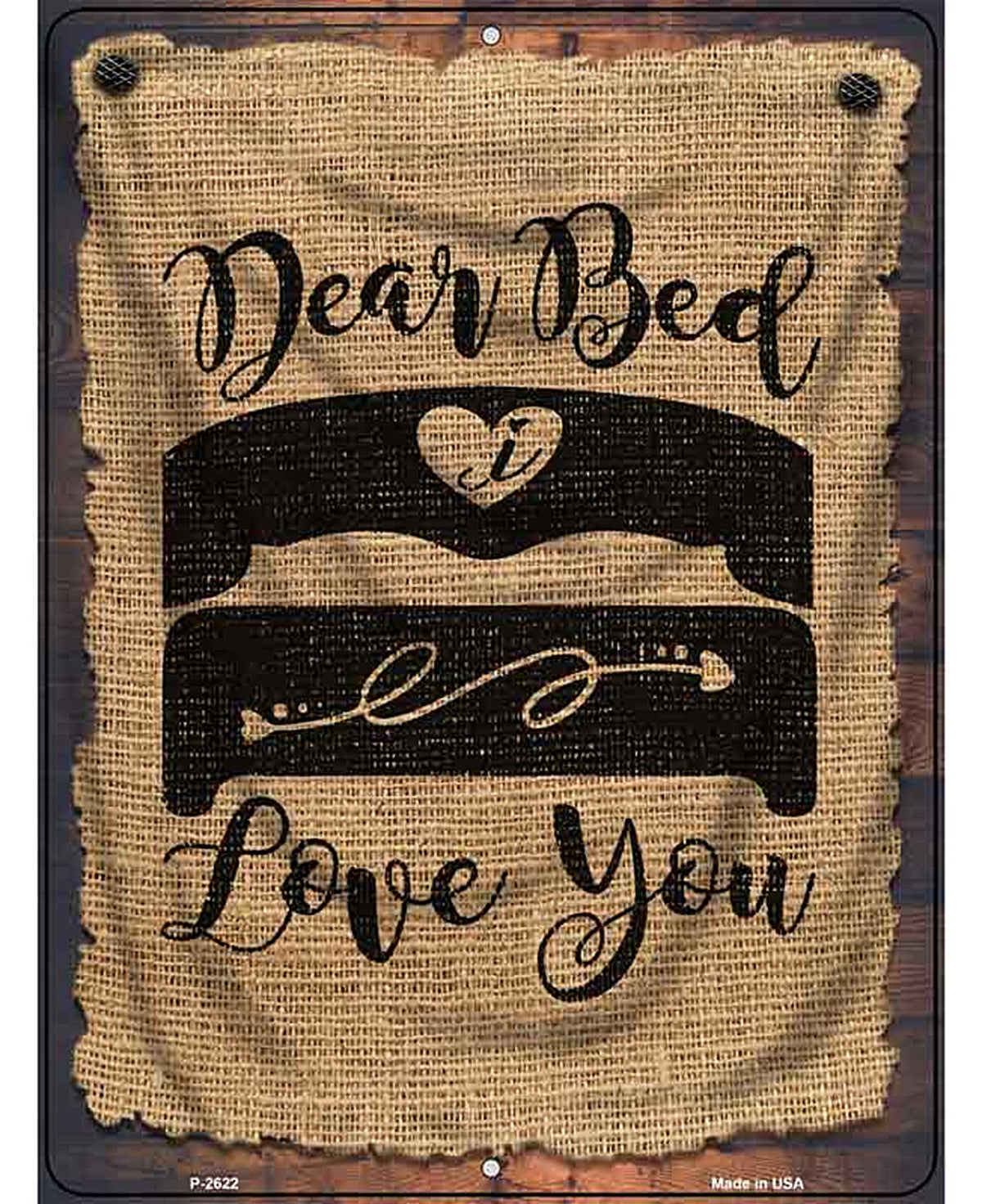 Dear Bed Novelty Metal Parking Sign
