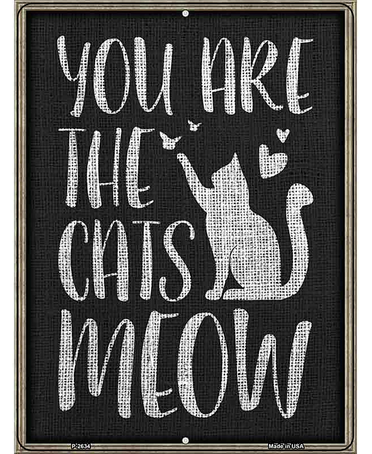 The Cats Meow Novelty Metal Parking Sign