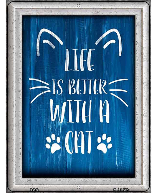 Better With A Cat Novelty Metal Parking Sign