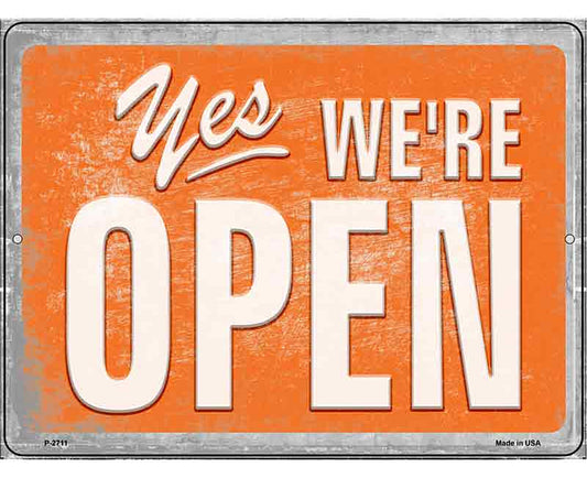 Yes Were Open Vintage Novelty Metal Parking Sign
