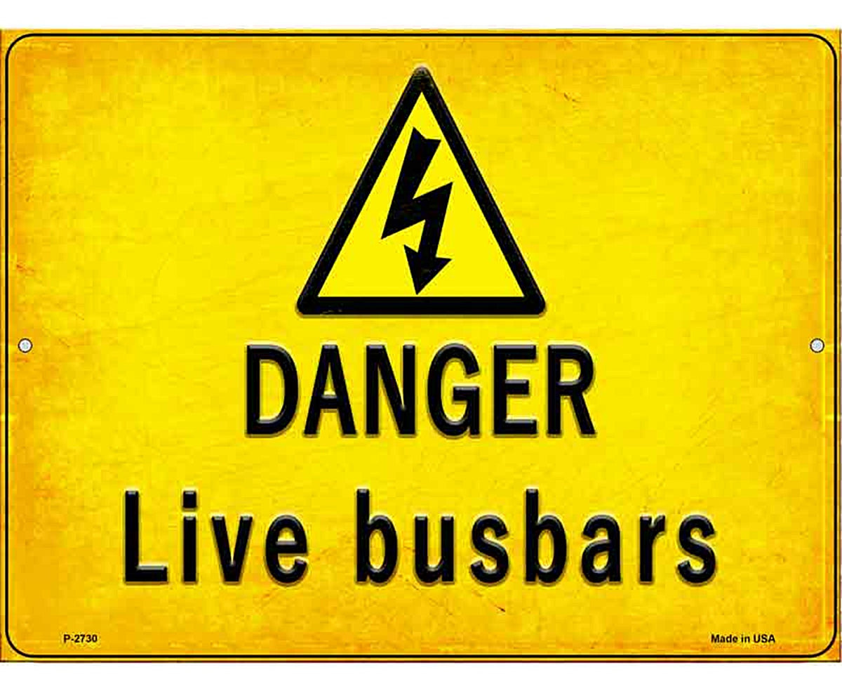 Danger Live Busbars Novelty Metal Parking Sign