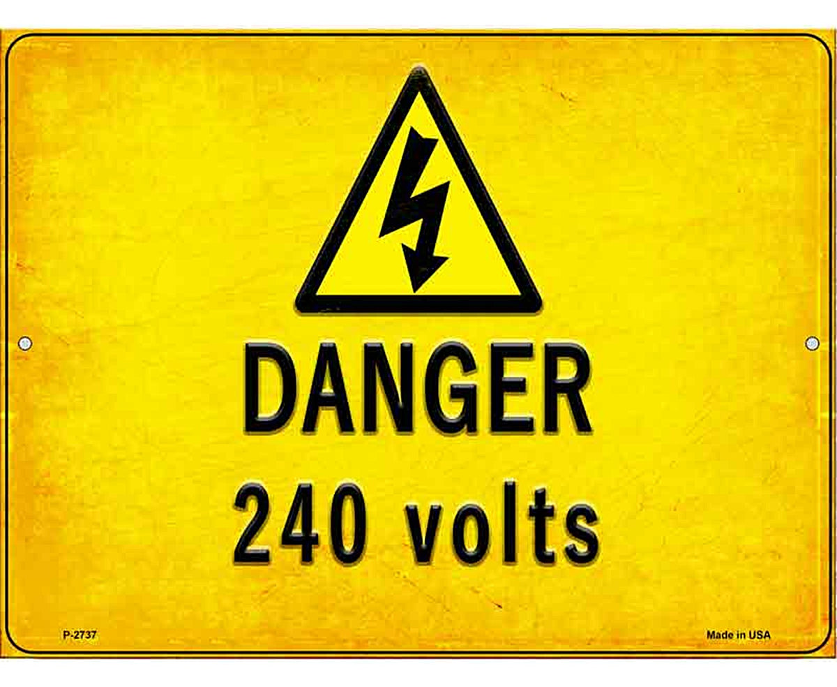 Danger 240 Volts Novelty Metal Parking Sign