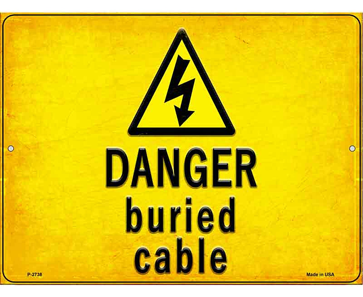 Danger Buried Cable Novelty Metal Parking Sign