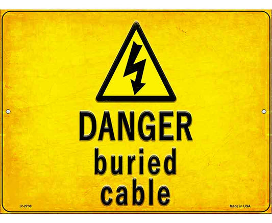 Danger Buried Cable Novelty Metal Parking Sign