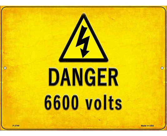 Danger 6600 Volts Novelty Metal Parking Sign