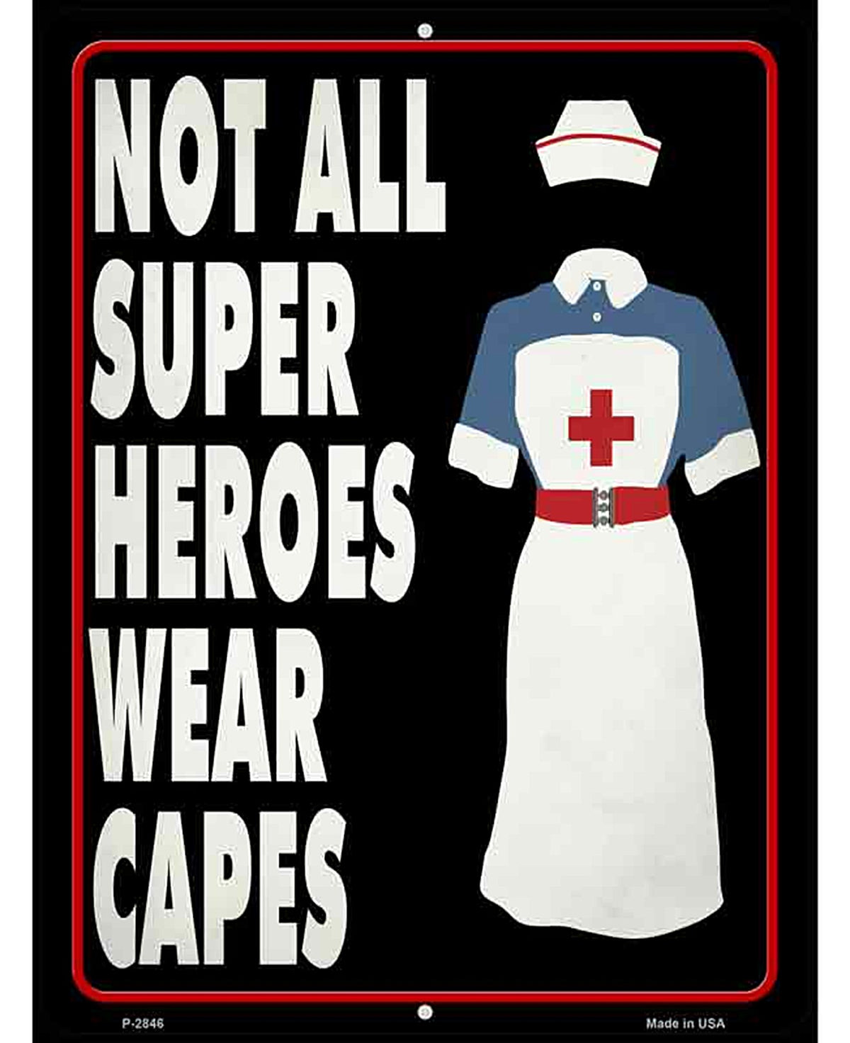 Nurse Superhero Novelty Metal Parking Sign