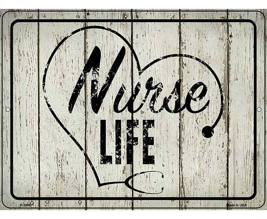 Nurse Life Novelty Metal Parking Sign