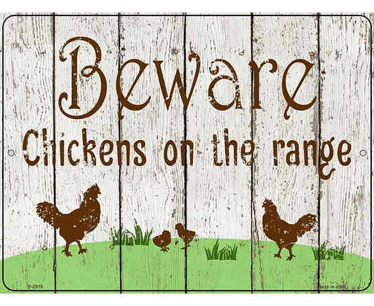 Beware of Chickens Novelty Metal Parking Sign