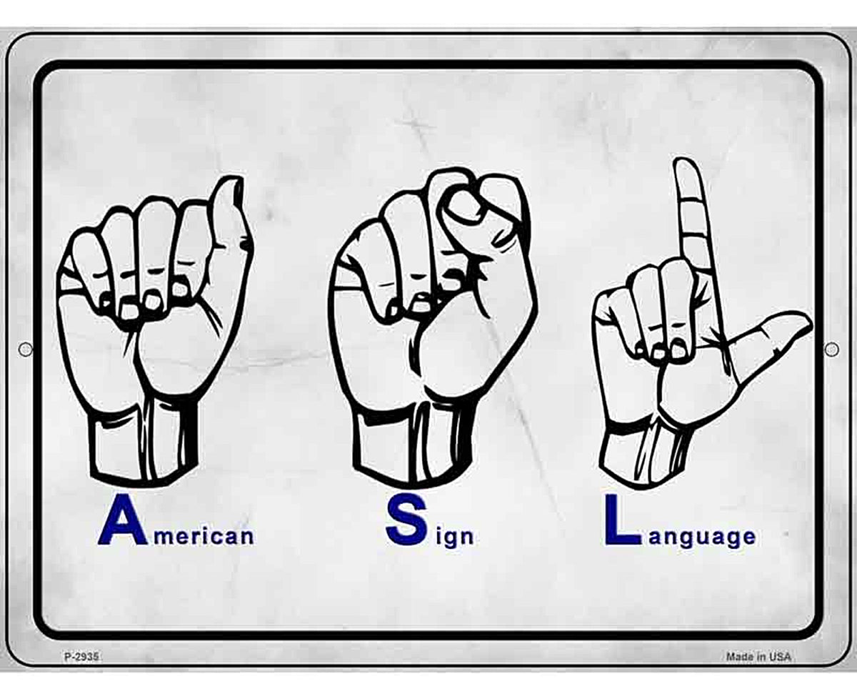 American Sign Language Novelty Metal Parking Sign