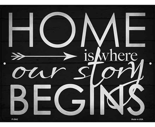 Home Our Story Begins Novelty Metal Parking Sign