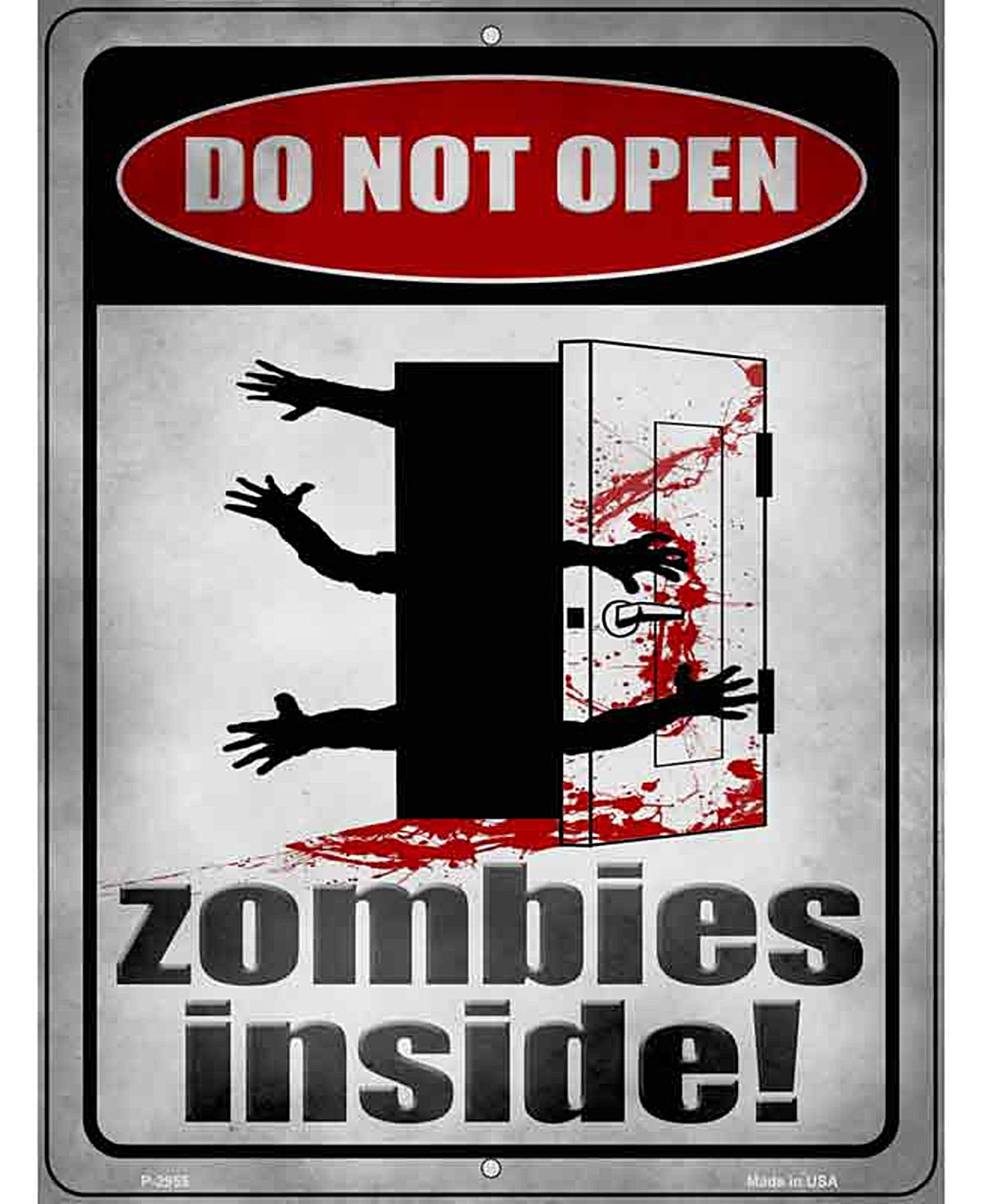 Zombies Inside Novelty Metal Parking Sign