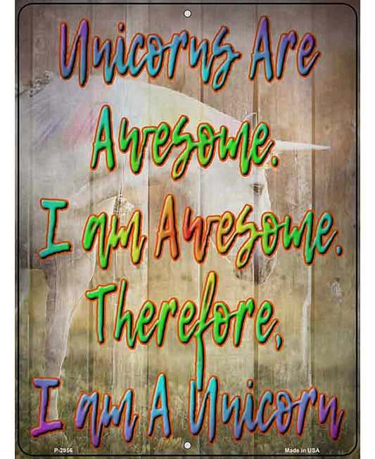 I Am A Unicorn Novelty Metal Parking Sign