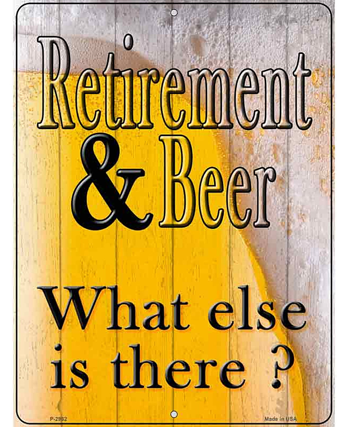 Retirement & Beer Novelty Metal Parking Sign