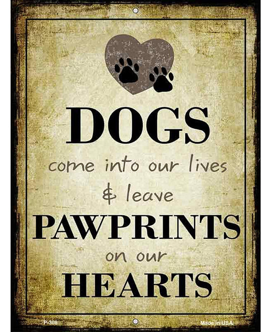 Paw Prints On Our Hearts Metal Novelty Parking Sign