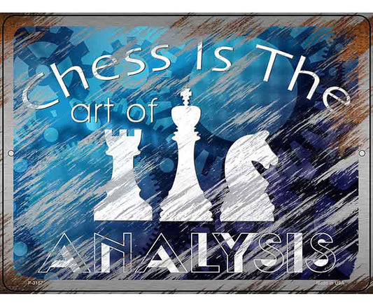 Chess Is The Art Of Analysis Novelty Metal Parking Sign
