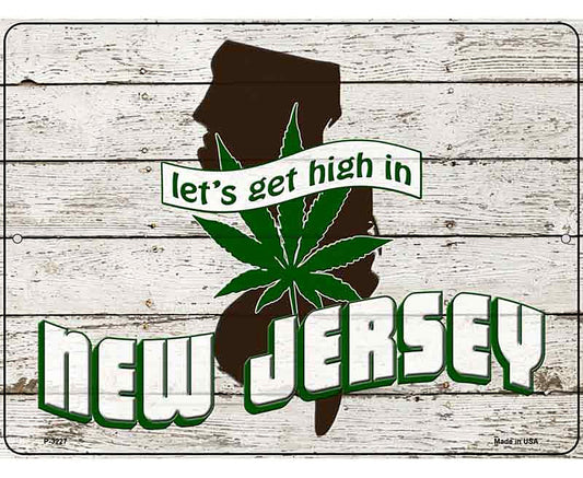 Get High In New Jersey Novelty Metal Parking Sign