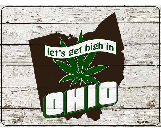 Get High In Ohio Novelty Metal Parking Sign