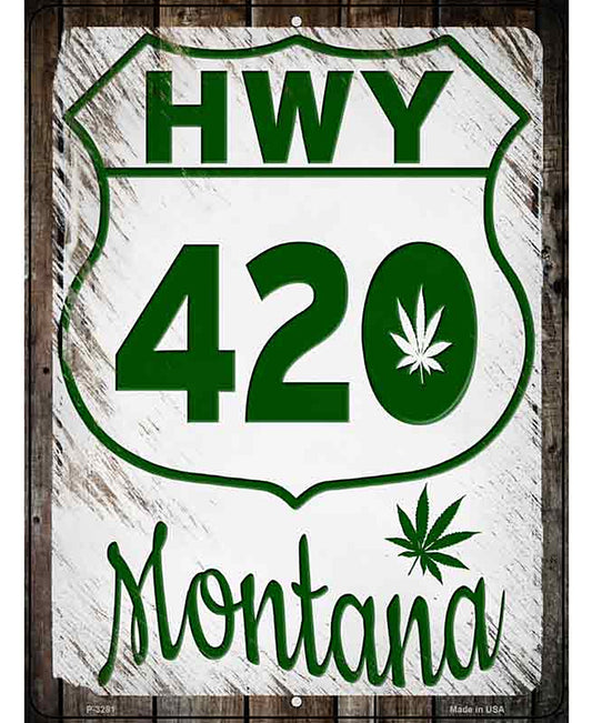 HWY 420 Montana Novelty Metal Parking Sign