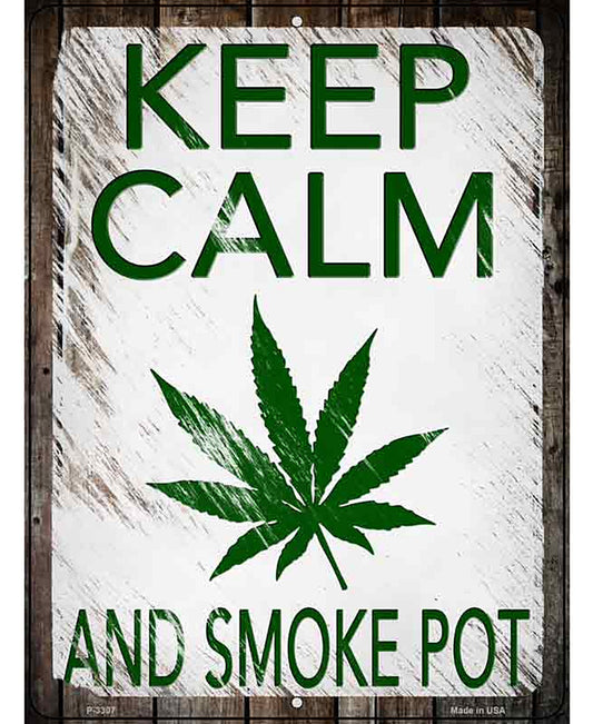 Keep Calm Smoke Pot Scratched Novelty Metal Parking Sign