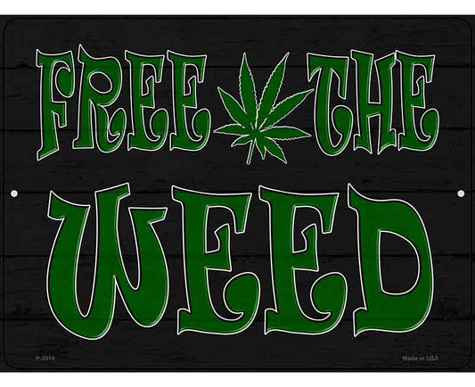 Free The Weed Novelty Metal Parking Sign