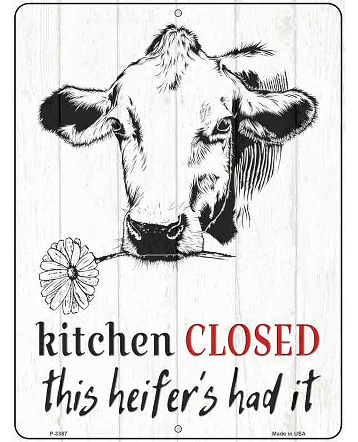Closed This Heifers Had It Novelty Metal Parking Sign