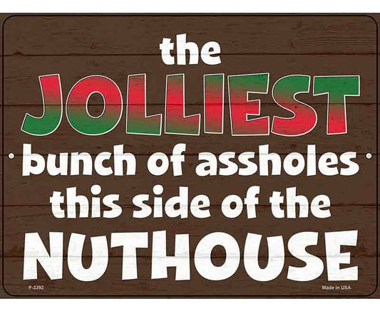 Jolliest Assholes Novelty Metal Parking Sign