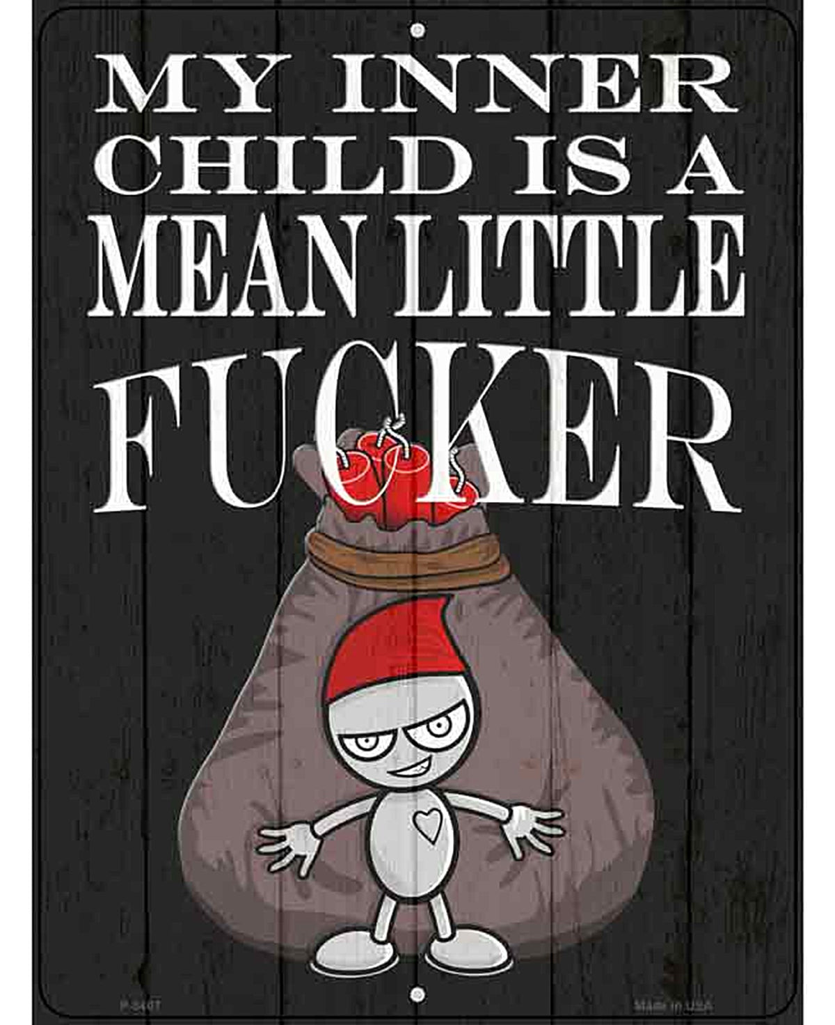Mean Little Fcker Novelty Metal Parking Sign