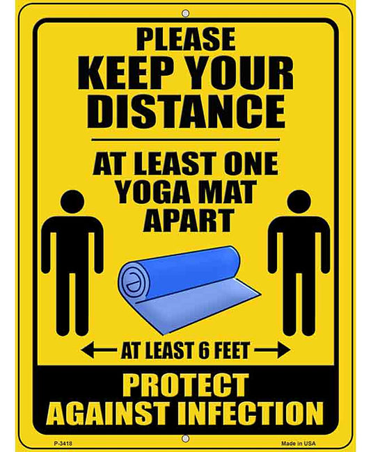 One Yoga Mat Apart Novelty Metal Parking Sign