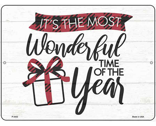 Wonderful Time of The Year Novelty Metal Parking Sign
