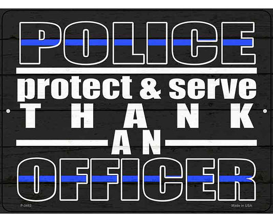 Thank An Officer Novelty Metal Parking Sign