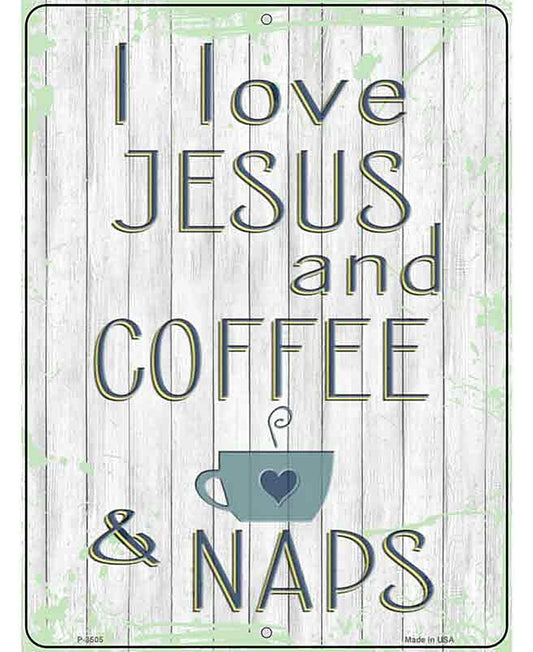 Jesus Coffee Naps Novelty Metal Parking Sign