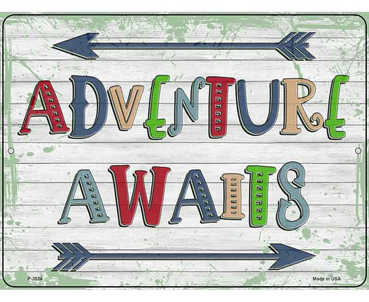 Adventure Awaits Novelty Metal Parking Sign