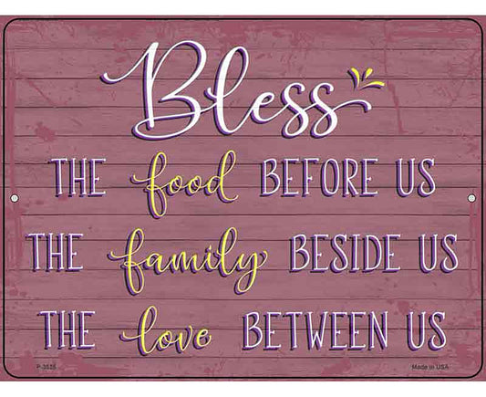 Bless Food Family Love Novelty Metal Parking Sign