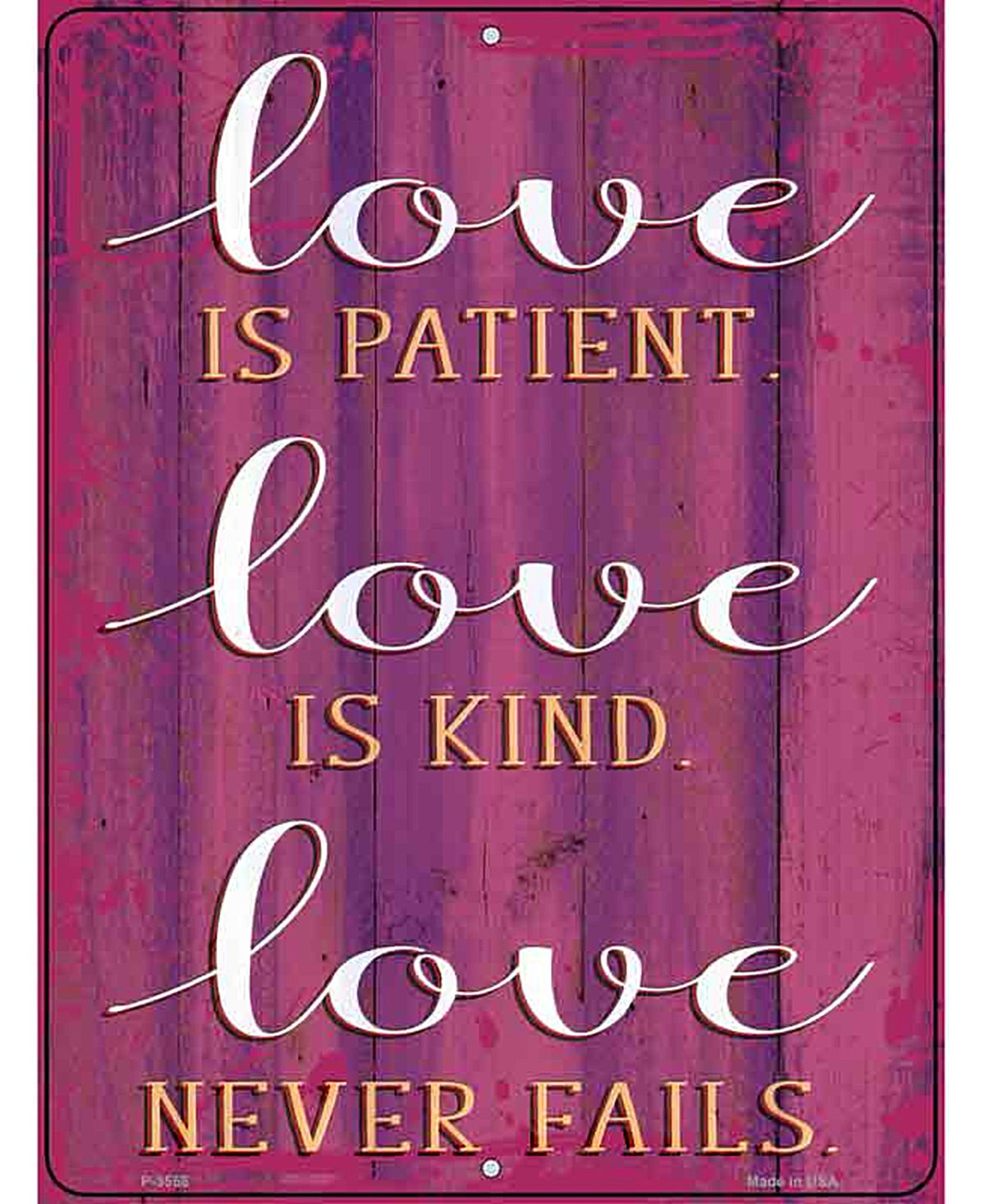 Love Is Patient Novelty Metal Parking Sign
