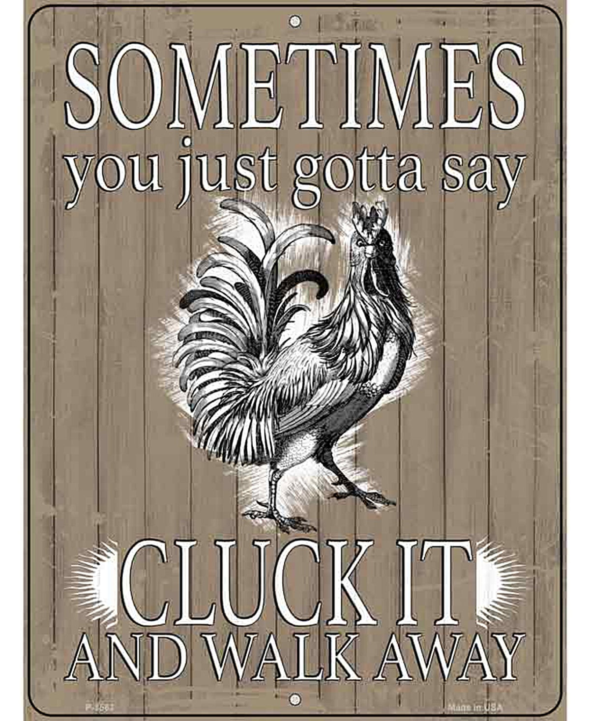 Cluck It Novelty Metal Parking Sign