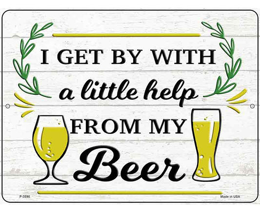 Help From My Beer Novelty Metal Parking Sign