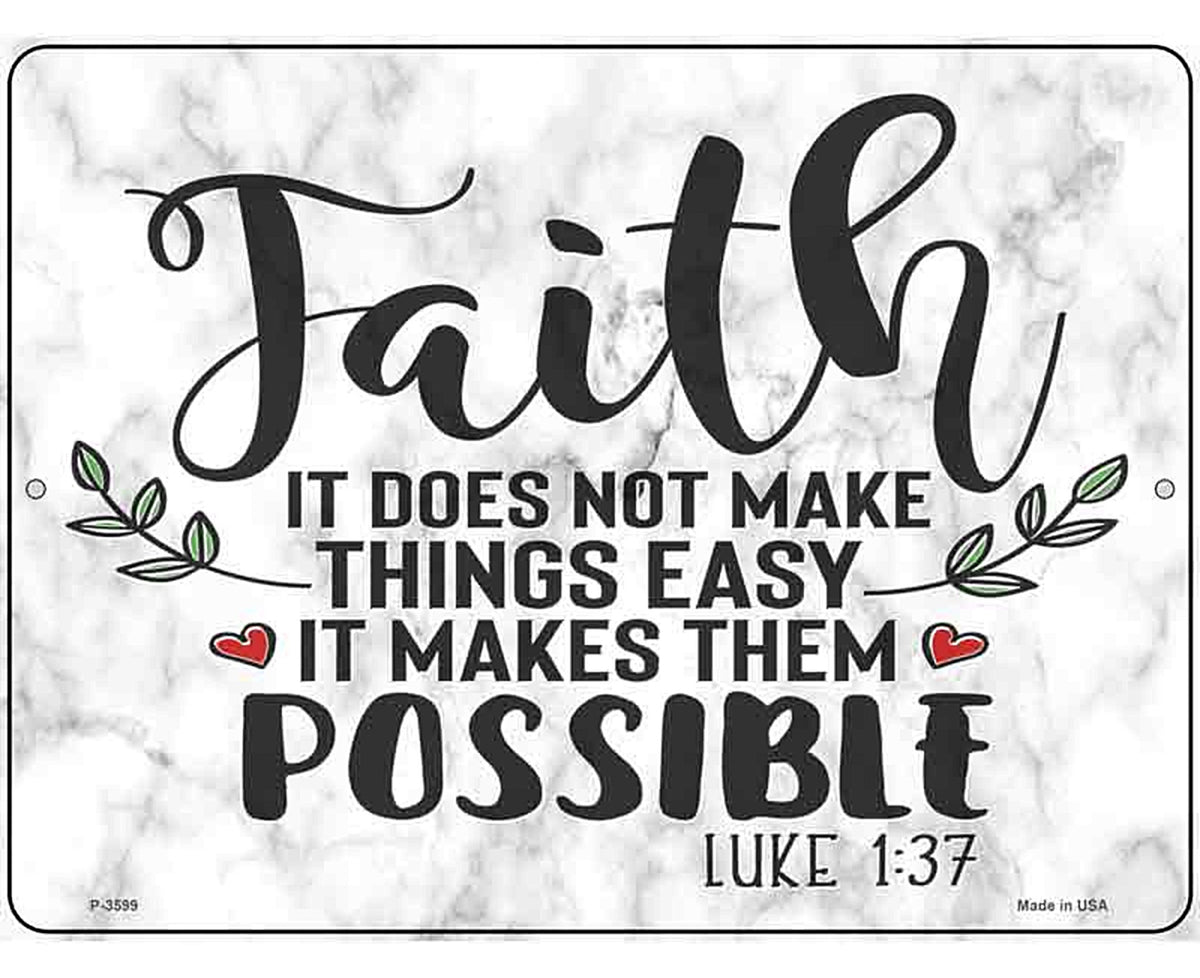 Makes Them Possible Bible Verse Novelty Metal Parking Sign